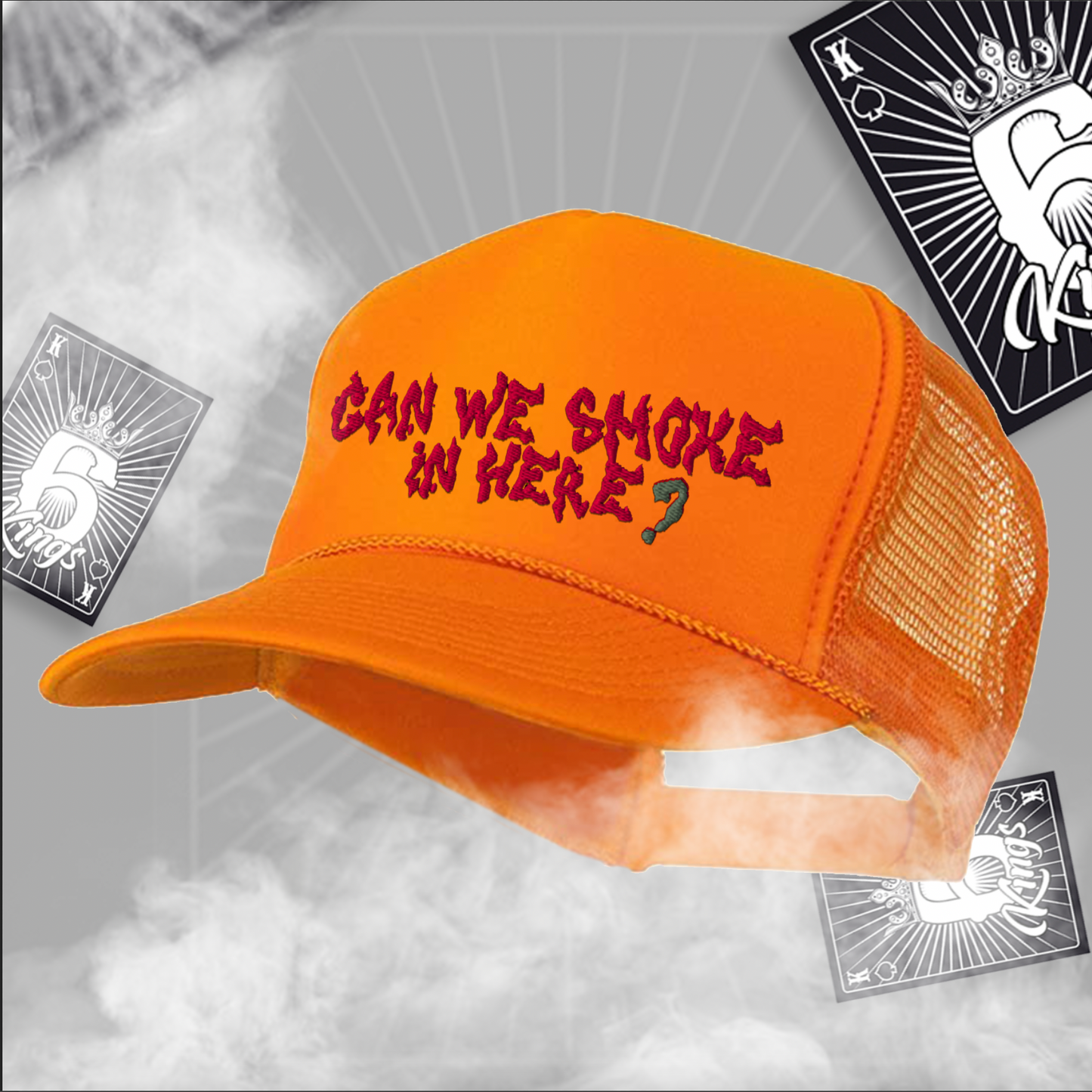 “Can We Smoke In Here”  Foam Trucker Hat